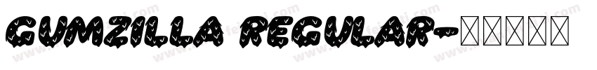 Gumzilla Regular字体转换